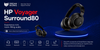 HP Voyager Surround 80: Features, Benefits and Why It’s a Great Headset for Work